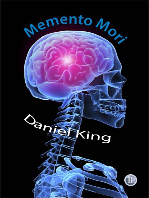 Title details for Memento Mori by Daniel King - Available